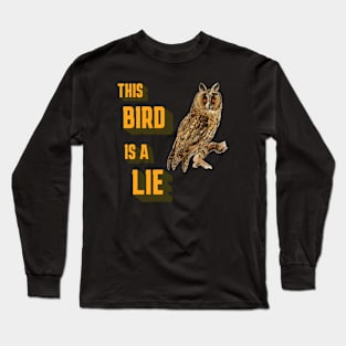 This Bird Is A Lie Long Sleeve T-Shirt